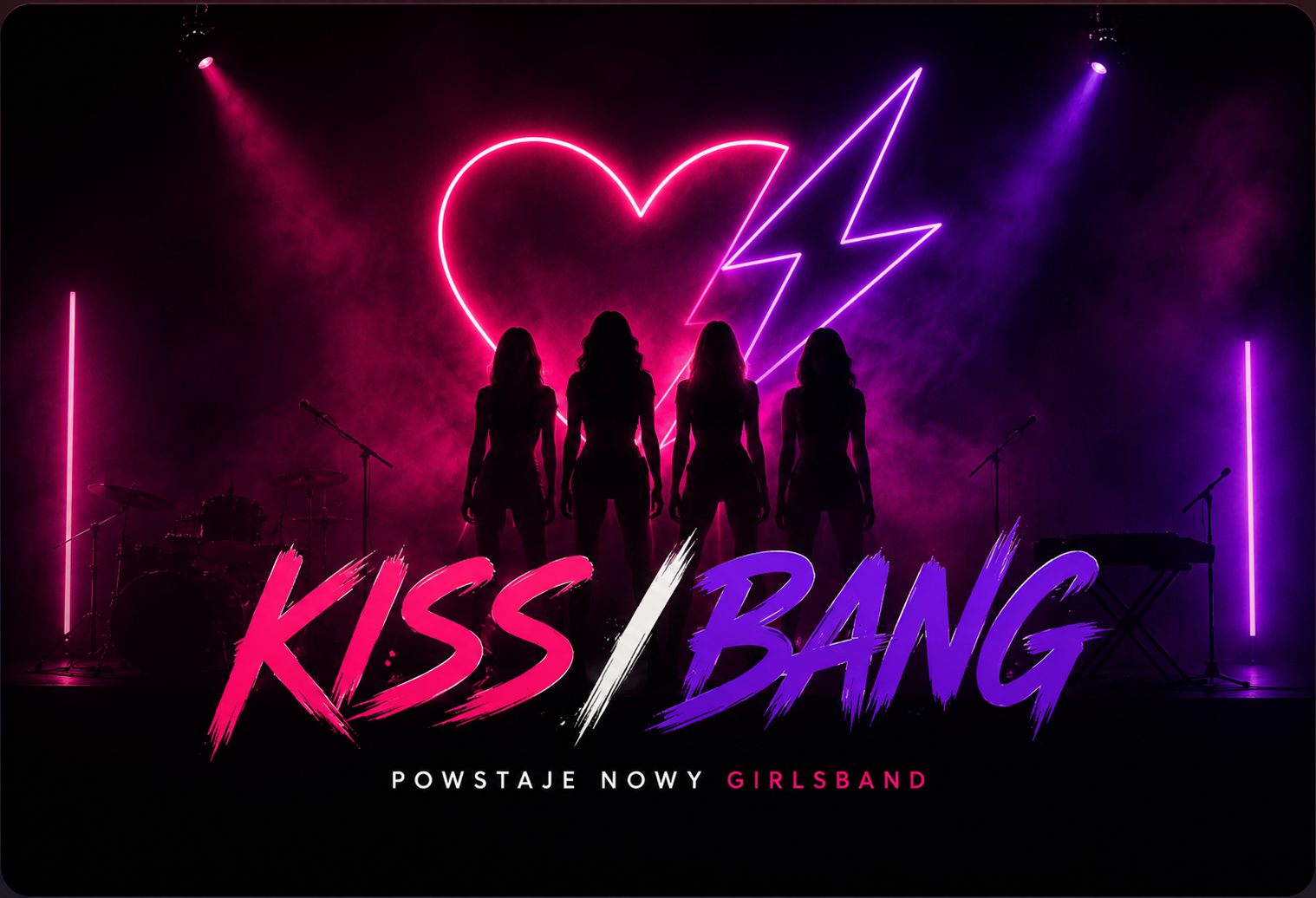 KISS/BANG — Powstaje nowy girlsband